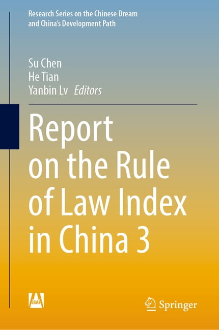 Research the Chinese Dream and China's D Report on the Rule of Law Index in China 3, (Hardcover)