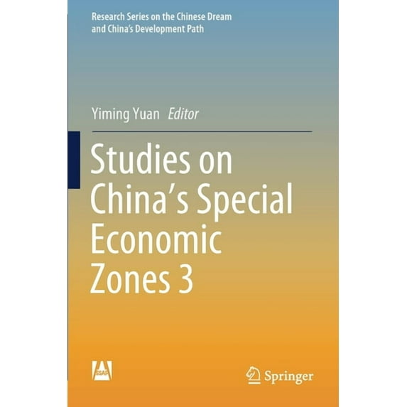 Research the Chinese Dream and China's D Studies on China's Special Economic Zones 3, (Paperback)