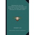 thumbnail image 1 of Researches on the Pathology and Treatment of Some of the Most Important Diseases of Women (1833) Paperback, 1 of 1