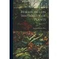 thumbnail image 1 of Researches on Irritability of Plants; Volume 1913. (Paperback), 1 of 1