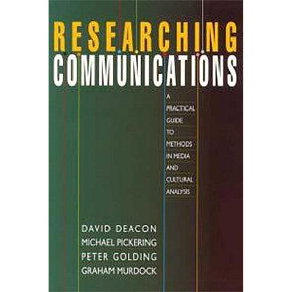 Pre-Owned Researching Communications: A Practical Guide to Methods in Media and Cultural Analysis (Paperback) 0340596856 9780340596852