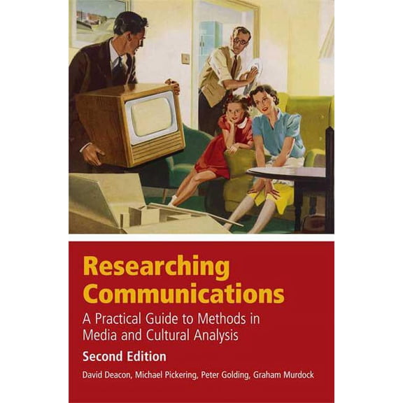 Researching Communications, Second Edition: A Practical Guide to, (Paperback)