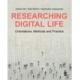 thumbnail image 1 of Researching Digital Life: Orientations, Methods and Practice, (Paperback), 1 of 1