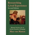 thumbnail image 1 of Researching Lived Experience: Human Science for an Action Sensitive Pedagogy, (Paperback), 1 of 1