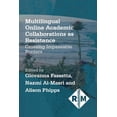 thumbnail image 1 of Researching Multilingually Multilingual Online Academic Collaborations as Resistance: Crossing Impassable Borders, Book 4, (Hardcover), 1 of 1