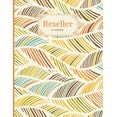 thumbnail image 1 of Reseller Planner : Online Reseller Planner and Organizer Income Expense Tracker Accounting Log For Resellers (Paperback), 1 of 1