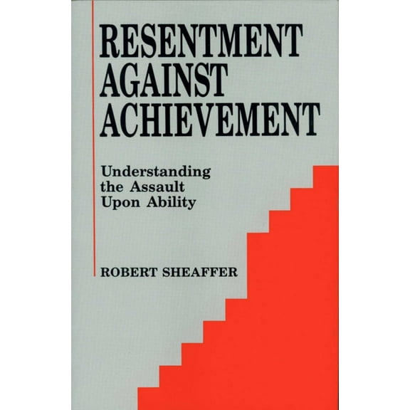 Resentment Against Achievement, (Hardcover)