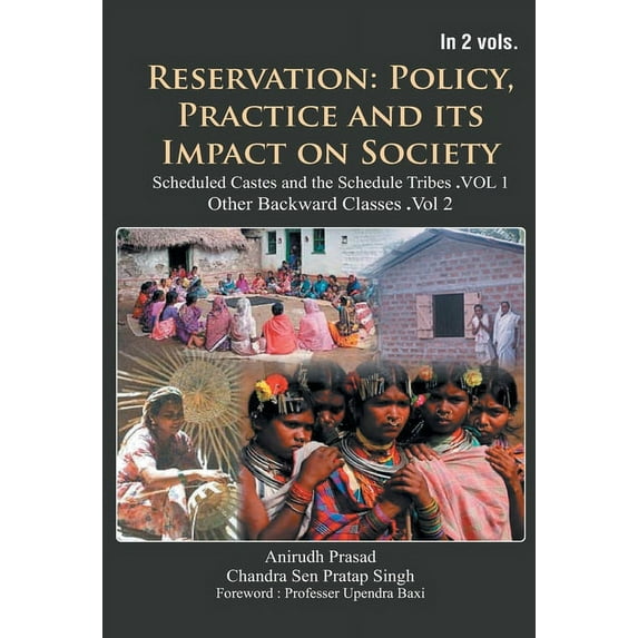 Reservation: Policy, Practice and Its Impact on Society: Other Backward Classes (2nd Vol), (Hardcover)
