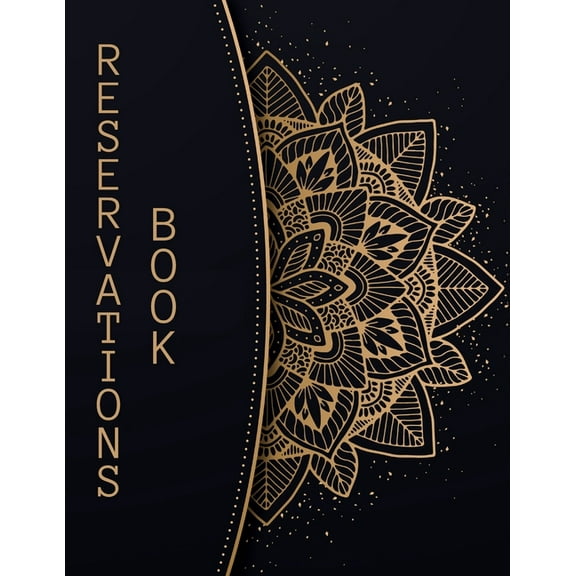 Reservations Book: Dated Restaurants reservations book 2020 - 365 Pages 8.5" x 11" - (Jan 2020 - Dec 2020) (Paperback)