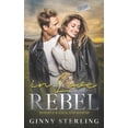thumbnail image 1 of Reserve Ranch and Rescue: In Love with a Rebel: A Forced Proximity/ Marriage of Convenience Amputee Romance (Paperback), 1 of 1