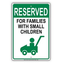Reserved For Families With Small Children Parking Alert Caution Warning Notice Aluminum Metal Sign 8"x12" Plate