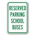 thumbnail image 1 of Reserved For School Buses Sign 12" x 18" Heavy Gauge Aluminum Signs, 1 of 4
