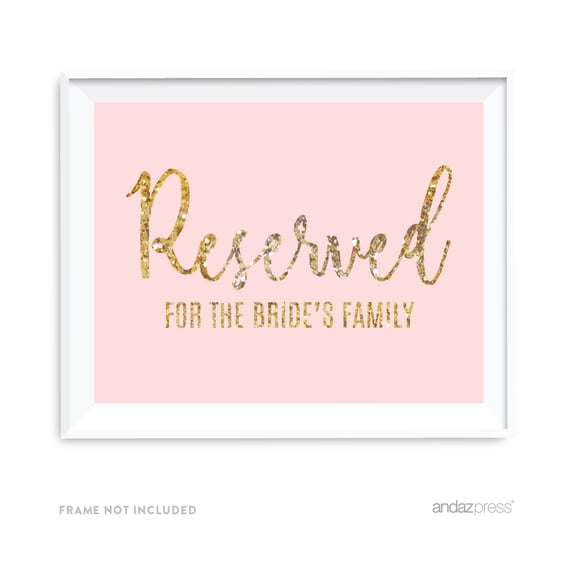 Reserved For The Bride's Family Blush Pink Gold Glitter Print Wedding Party Signs