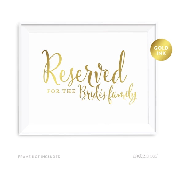 Koyal Wholesale Metallic Gold Reserved For Brides Family Wedding Sign 8.5x11