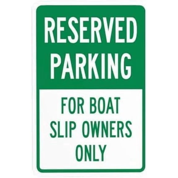 Reserved Parking For Boat Slip Owners Only Warning Sign, Marina Security Metal Plaque for Outdoor Indoor Road Yard Garage Home Business Street, Marina Owner Sign, 8x12 Inch