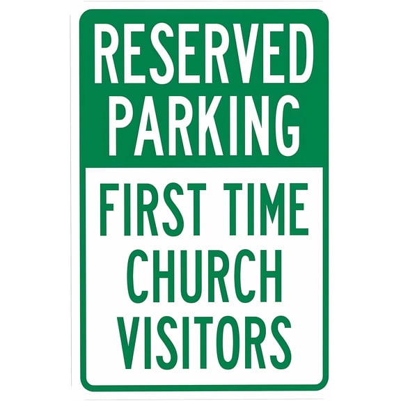 Reserved Parking First Time Church Visitor Warning Sign - 8"x12", Security Metal Decor for Business, Office, Home, Street, Road, Religious Zones