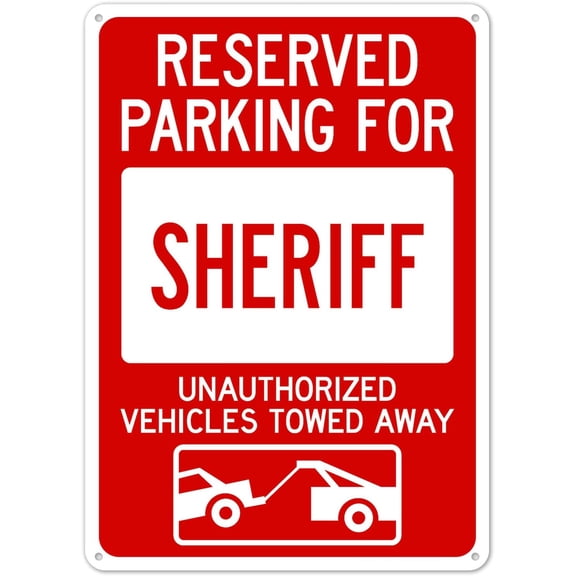 Reserved Parking For Sheriff Unauthorized Vehicles Towed Away Sign Metal Sign 12X8 Inches