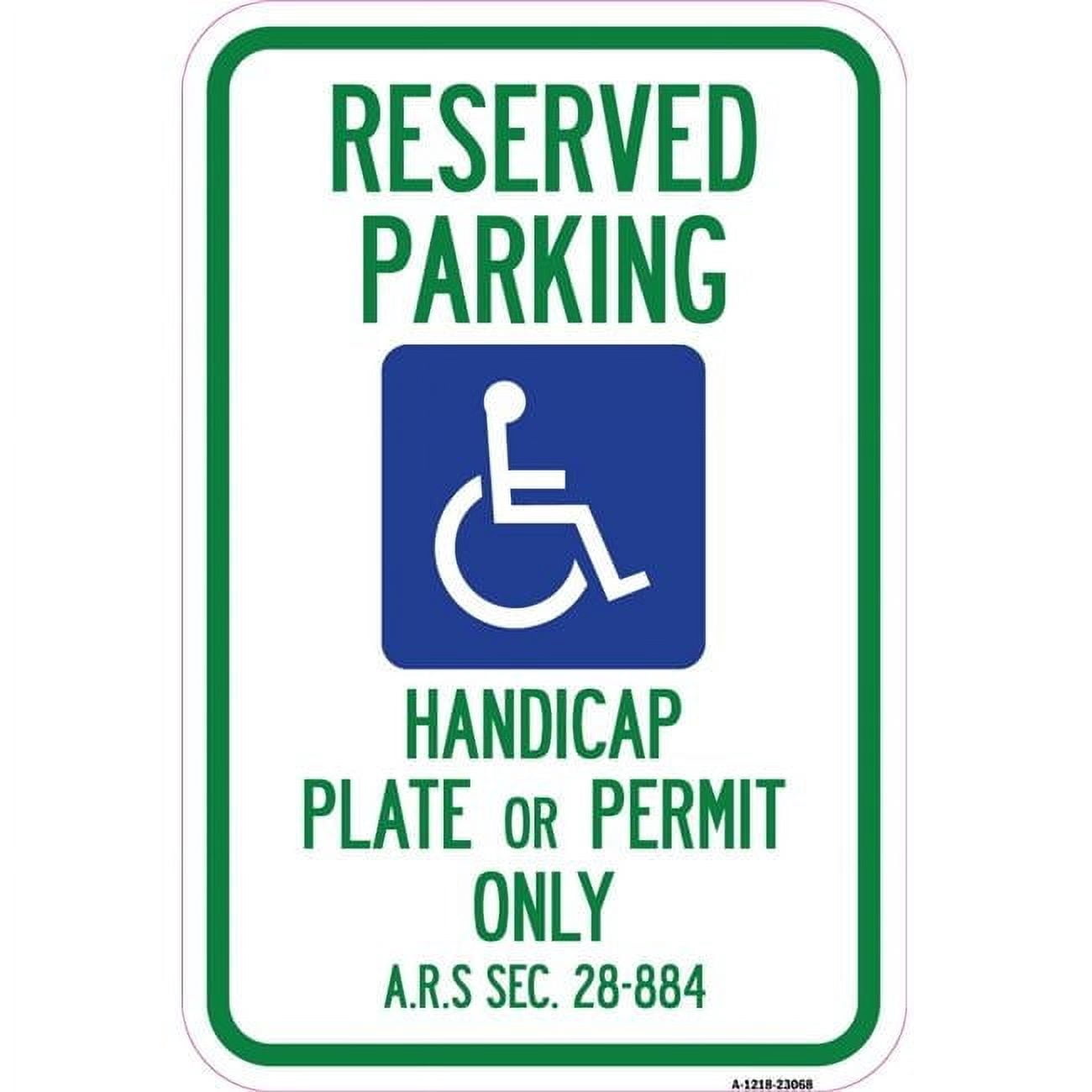 Section 28 Reserved Parking Handicap Plate or Permit Only ARS Sec. 28-884 with ...