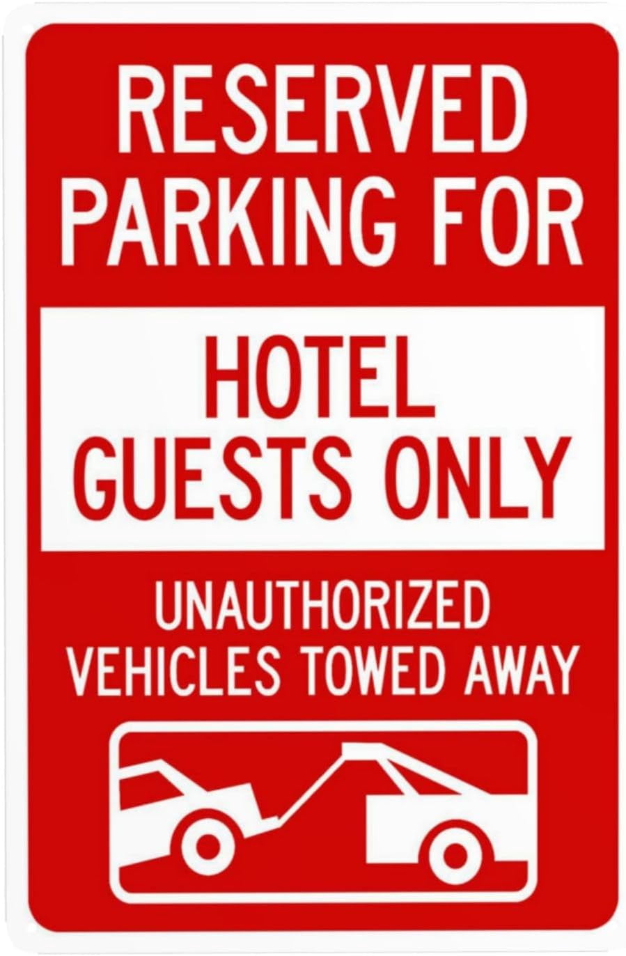 Reserved Parking For Hotel Guests Only Unauthorized Vehicles Towed Away ...