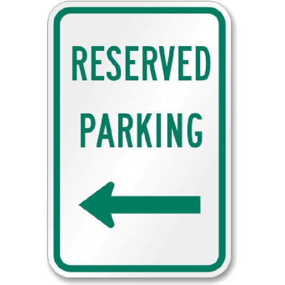 Reserved Parking Metal Sign Weatherproof Size: 16 x 12 Inch