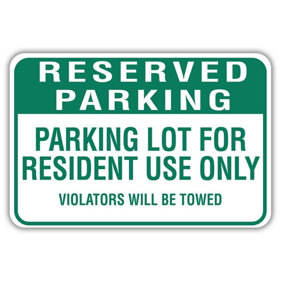 Reserved Parking Parking Lot For Resident Use Only Metal Aluminum Sign Size: 16 x 12 Inch