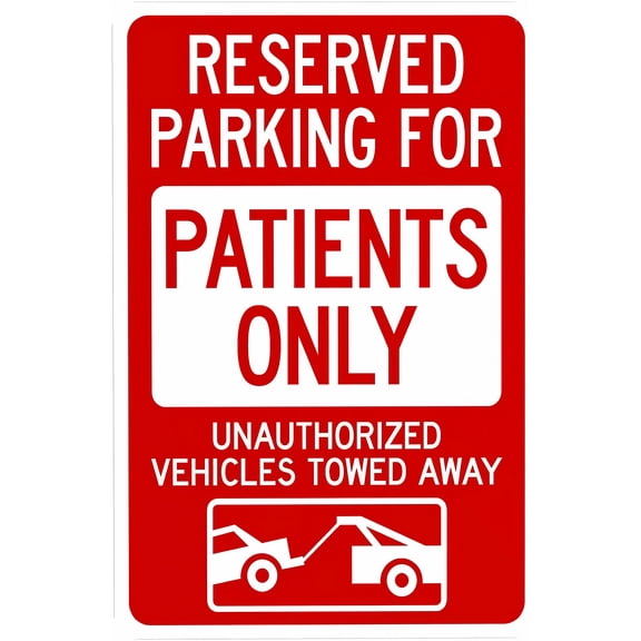 Reserved Parking For Patients Only Unauthorized Towed Warning Sign - 8"x12", Security Metal Decor for Business, Office, Home, Street, Road, Medical Zones