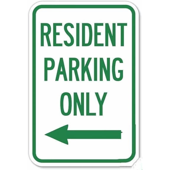 Reserved Parking Resident Parking Only With Left Arrow Metal Tin Aluminum Sign 8x12 Inch Apartment Complex Residential Neighborhood Indoor Outdoor Wall Parking Regulation Notice Residential Spaces