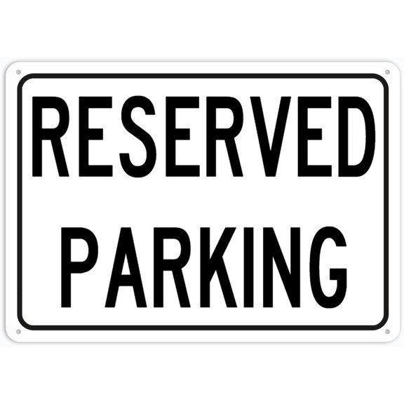 Reserved Parking Sign Outdoor Metal Sign Metal Signs For Business, Workplace, Office, Home Size: 12 x 16 inch