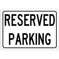 Reserved Parking Sign Outdoor Metal Sign Metal Signs For Business, Workplace, Office, Home (Aluminum) Size: 8 x 12 inch