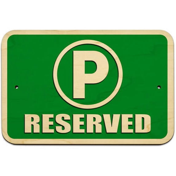 Reserved Parking Sign