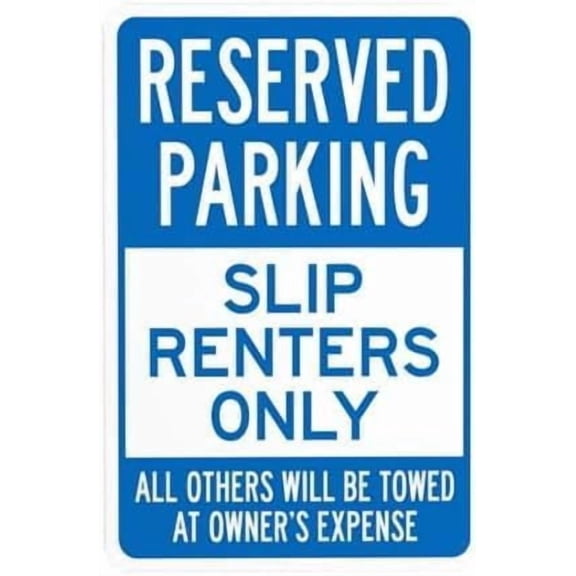 Reserved Parking Slip Renters Only Towed At Owner Expense Warning Sign, Marina Security Plaque for Home Business Street Wall, Dock Parking Sign, 8x12 Inch For Home Wall Art Decor Metal Tin Sign