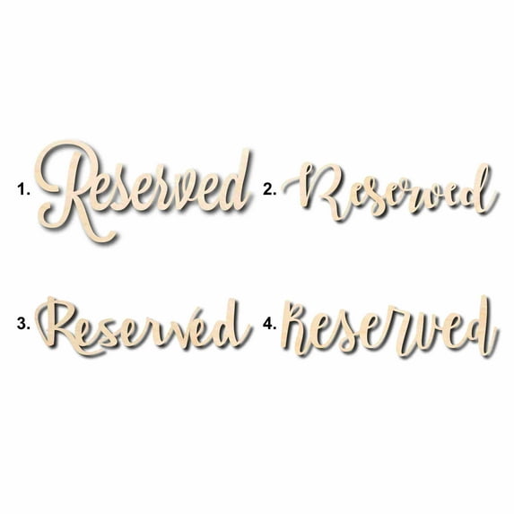 Reserved Sign Unfinished Wood Cutout Home Decor DIY Option 1- 16" Wide / 1/8"