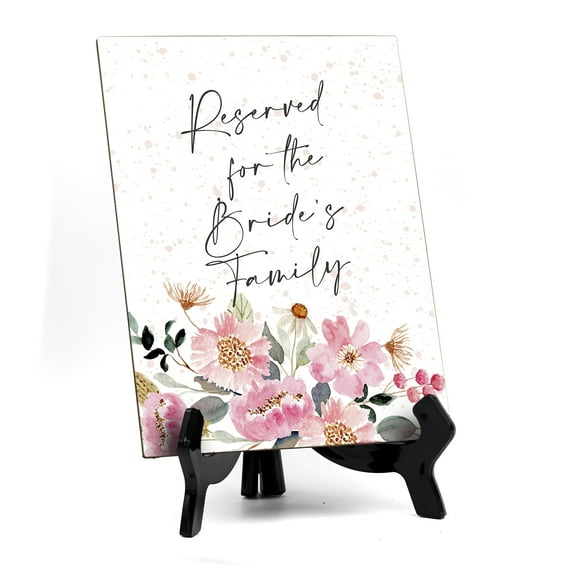 Reserved for Bride's Family Sign with Easel, Floral Watercolor Design (6 x 8")