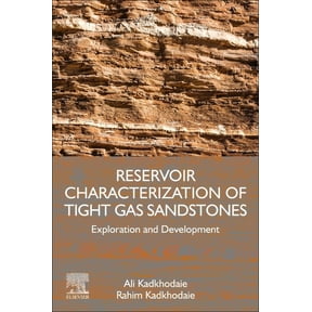 Reservoir Characterization of Tight Gas Sandstones: Exploration and Development, (Paperback)