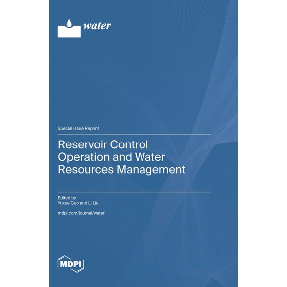Reservoir Control Operation and Water Resources Management, (Hardcover)