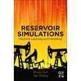 thumbnail image 1 of Pre-Owned Reservoir Simulations: Machine Learning and Modeling, (Paperback), 1 of 1