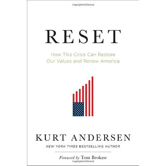 Pre-Owned Reset: How This Crisis Can Restore Our Values and Renew America (Hardcover) 1400068983 9781400068982