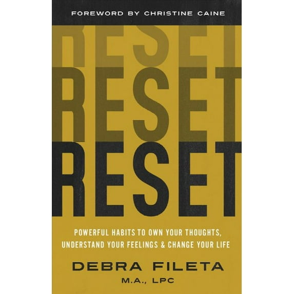 Pre-Owned Reset: Powerful Habits to Own Your Thoughts, Understand Your Feelings, and Change Your Life (Paperback) 0736986510 9780736986519