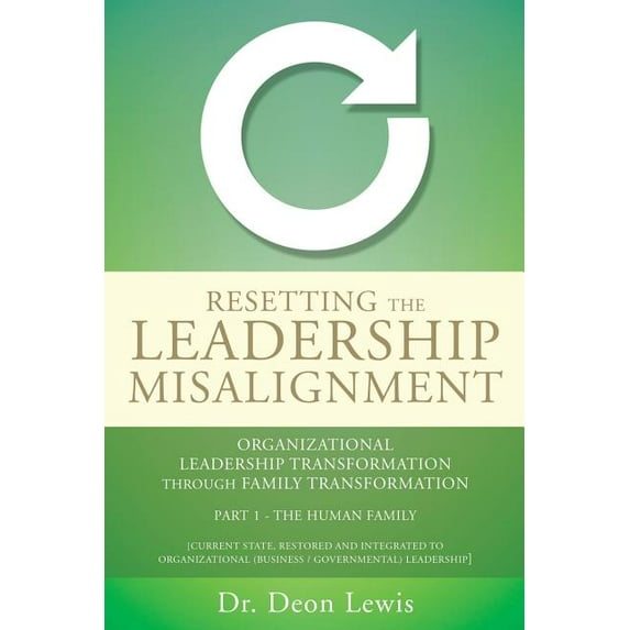 Resetting the Leadership Misalignment, (Paperback)