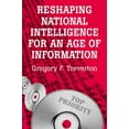 thumbnail image 1 of Pre-Owned Reshaping National Intelligence for an Age of Information (RAND Studies in Policy Analysis), 1 of 1