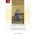 thumbnail image 1 of Reshaping the Boundaries : The Christian Intersection of China and the West in the Modern Era (Hardcover), 1 of 1