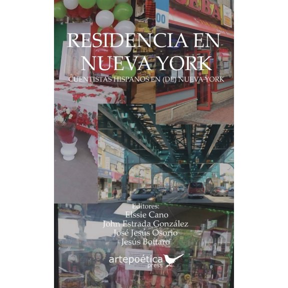 Residencia en Nueva York: Cuentistas Hispanos en (de) Nueva York