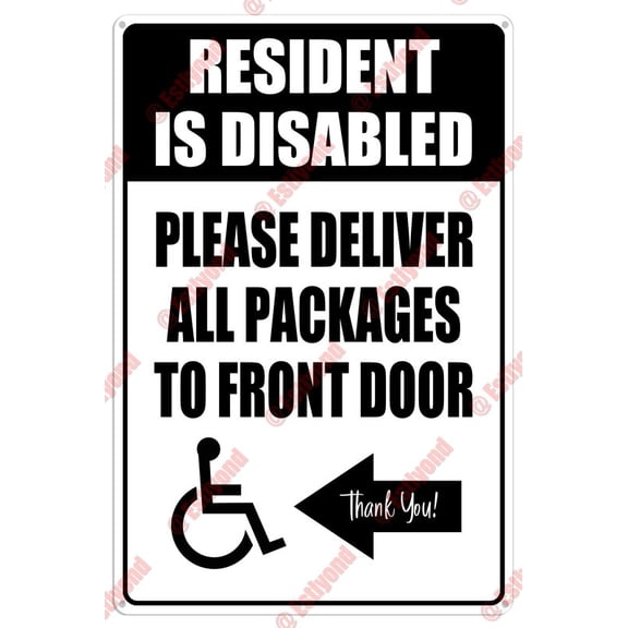 Resident Disabled Deliver Packages To Front Arrow Left Caution Warning Aluminum Metal Sign 8"X12"