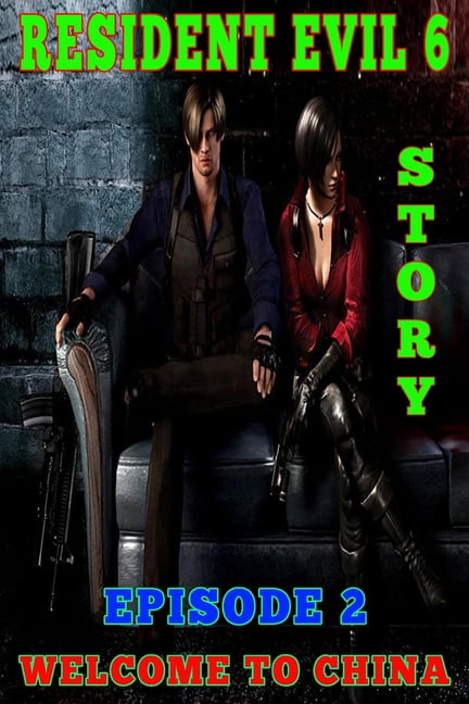 Resident Evil 6 Story: Episode 2. Welcome to China, (Paperback)
