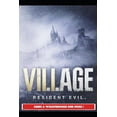 thumbnail image 1 of Resident Evil Village Guide & Walkthrough and More! (Paperback) by Saturnx14, 1 of 1
