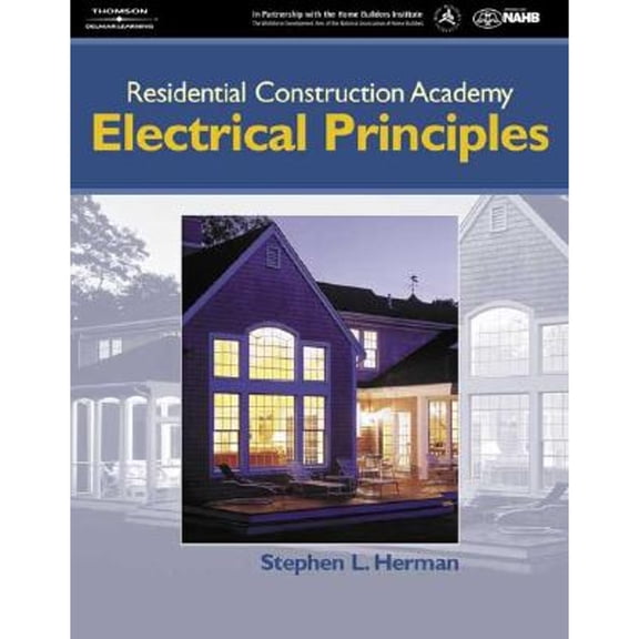 Pre-Owned Residential Construction Academy: Electrical Principles (Hardcover) 1401812945 9781401812942