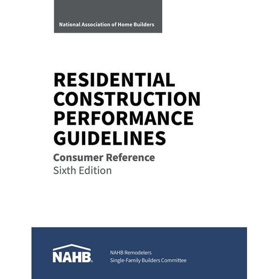 Residential Construction Performance Guidelines, Consumer Reference, Sixth Edition (Pack of 10) (Paperback)