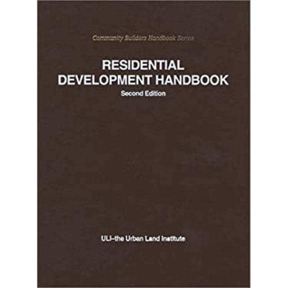 Pre-Owned Residential Development Handbook (Community Builders Handbook Series) (Hardcover) 0874207053 9780874207057