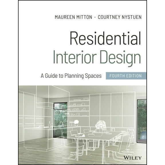 Residential Interior Design: A Guide to Planning Spaces, (Paperback)