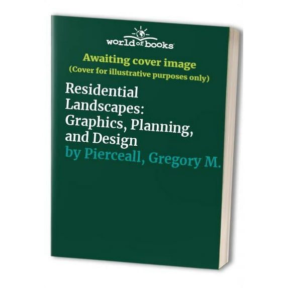 Pre-Owned Residential Landscapes: Graphics, Planning, and Design Paperback